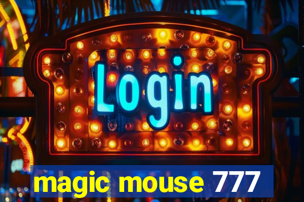 magic mouse 777